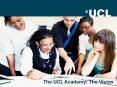 The UCL Academy: The Vision PowerPoint PPT Presentation