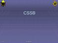 CSSB PowerPoint PPT Presentation
