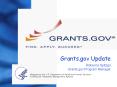 Grants.gov Update Rebecca Spitzgo Grants.gov Program Manager PowerPoint PPT Presentation