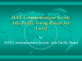 IEEE Communications Society AsiaPacific Young Researcher Award PowerPoint PPT Presentation