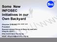 Some New INFOSEC Initiatives in our Own Backyard PowerPoint PPT Presentation