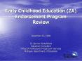 Early Childhood Education (ZA) Endorsement Program Review PowerPoint PPT Presentation