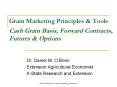 Grain Marketing Principles PowerPoint PPT Presentation
