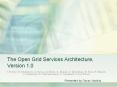 The Open Grid Services Architecture, Version 1.0 PowerPoint PPT Presentation
