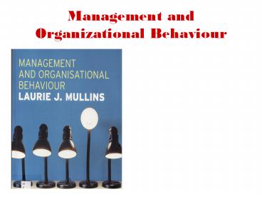 Management and Organizational Behaviour