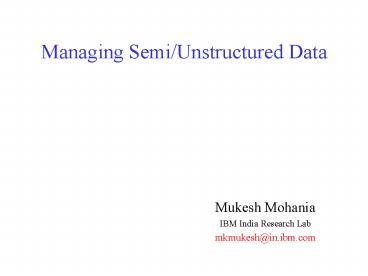 Managing SemiUnstructured Data