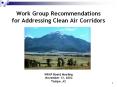 Work Group Recommendations for Addressing Clean Air Corridors      WRAP Board Meeting November 13, 2002 Tempe, AZ PowerPoint PPT Presentation