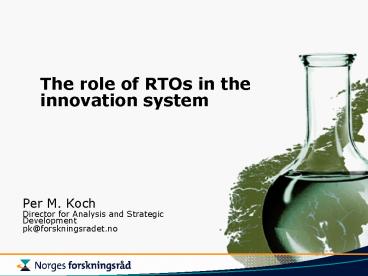 The role of RTOs in the innovation system