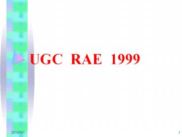 UGC RAE 1999