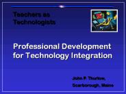 Professional Development for Technology Integration