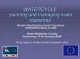 WATERCYCLE planning and managing water resources PowerPoint PPT Presentation