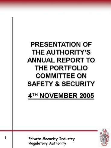 PRESENTATION OF THE AUTHORITY