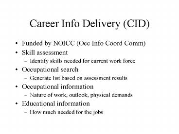 Career Info Delivery CID