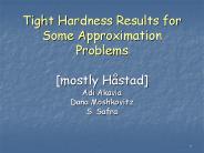 Tight Hardness Results for Some Approximation Problems mostly Hstad