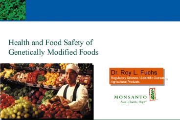 Health and Food Safety of Genetically Modified Foods