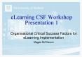 eLearning CSF Workshop Presentation 1 PowerPoint PPT Presentation