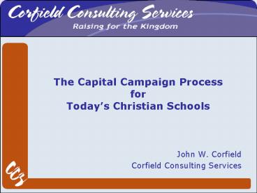 The Capital Campaign Process for Todays Christian Schools