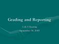 Grading and Reporting PowerPoint PPT Presentation
