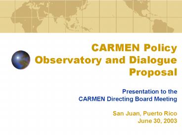 CARMEN Policy Observatory and Dialogue Proposal