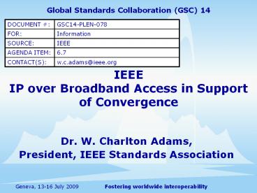 IEEE IP over Broadband Access in Support of Convergence