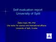 Self evaluation report University of Split PowerPoint PPT Presentation