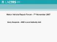 Motor Vehicle Repair Forum - 7th November 2007 PowerPoint PPT Presentation