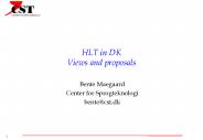 HLT in DK Views and proposals
