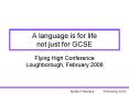 Flying High Conference Loughborough, February 2008 PowerPoint PPT Presentation