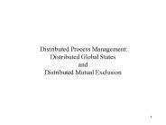 Distributed Process Management: Distributed Global States and Distributed Mutual Exclusion