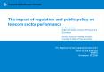 The%20impact%20of%20regulation%20and%20public%20policy%20on%20telecom%20sector%20performance PowerPoint PPT Presentation