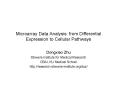 Microarray Data Analysis: from Differential Expression to Cellular Pathways PowerPoint PPT Presentation