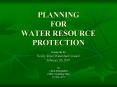 PLANNING FOR WATER RESOURCE PROTECTION PowerPoint PPT Presentation