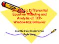 Stochastic Differential Equation Modeling and Analysis of TCP-Windowsize Behavior PowerPoint PPT Presentation