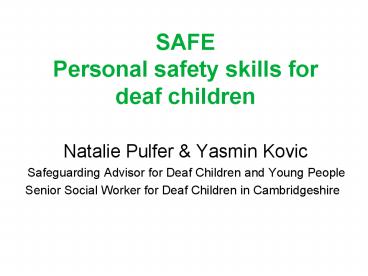SAFE Personal safety skills for deaf children