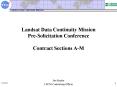 Landsat Data Continuity Mission PreSolicitation Conference Contract Sections AM PowerPoint PPT Presentation