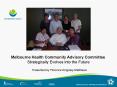 Melbourne Health Community Advisory Committee PowerPoint PPT Presentation