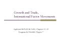 Growth and Trade, International Factor Movements PowerPoint PPT Presentation