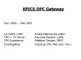 EPICS OPC Gateway PowerPoint PPT Presentation