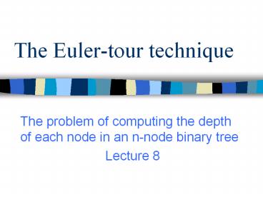 The%20Euler-tour%20technique
