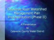Calaveras River Watershed Management Plan Implementation (Phase II)
