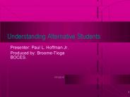 Understanding Alternative Students