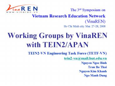 Working Groups by VinaREN with TEIN2APAN