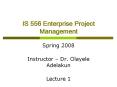 IS 556 Enterprise Project Management PowerPoint PPT Presentation