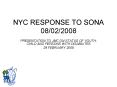 NYC RESPONSE TO SONA 08/02/2008 PowerPoint PPT Presentation