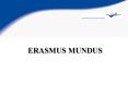 ERASMUS MUNDUS PowerPoint PPT Presentation