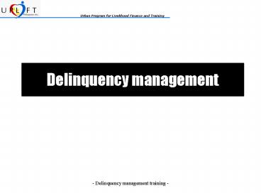 Delinquency management