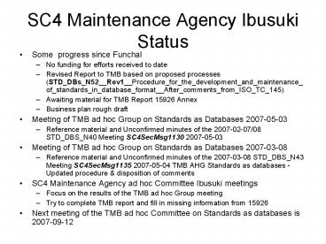 SC4 Maintenance Agency Ibusuki Status