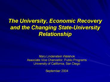 The University, Economic Recovery and the Changing StateUniversity Relationship