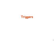 Triggers