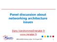 Panel discussion about networking architecture issues PowerPoint PPT Presentation